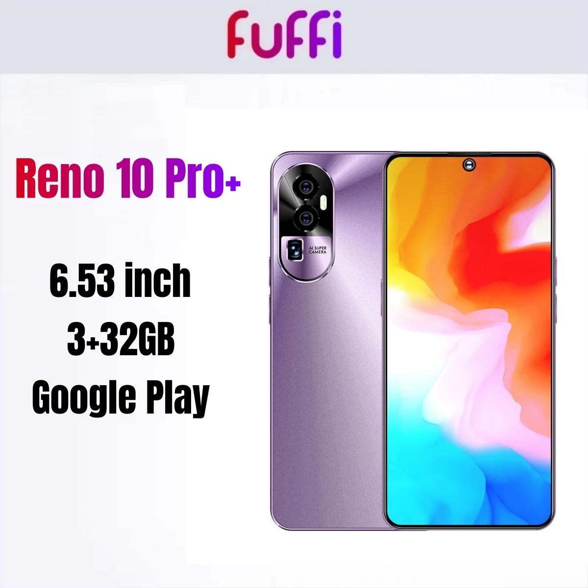 FUFFI-Reno 10 Pro +, ȵ̵ Ʈ, 6.53 ġ, 3 + 32GB ROM,13MP ī޶, ޴, 4G Ʈũ, 3250mAh